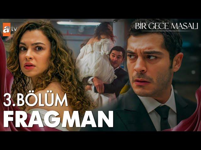 Bir Gece Masalı 3. Bölüm Fragman | "Çünkü sana bir söz verdim.'"