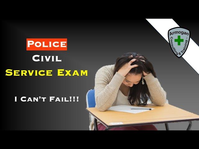 Police Civil Service Exam (Why You Can't Risk Failing)