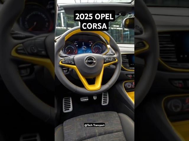 "2025 Opel Corsa: The Future of Compact Cars Revealed!"