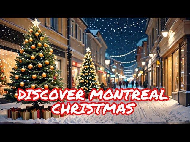 Explore Montreal Christmas Magic