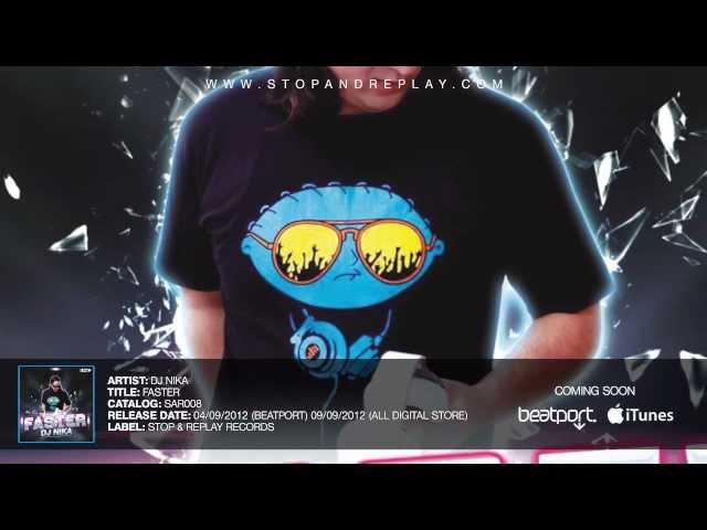 Dj NIka - Faster (Teaser)