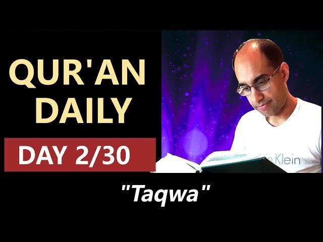 Qur'an Daily - Day 2 of 30 | Taqwa (2023)