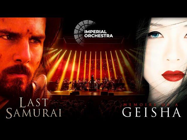 The Last Samurai & Memoirs of a Geisha | Imperial Orchestra