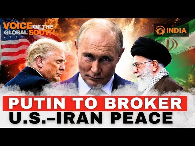 Putin's Mediation Offer Explained | Will Trump Make Peace with Iran or Go to War?