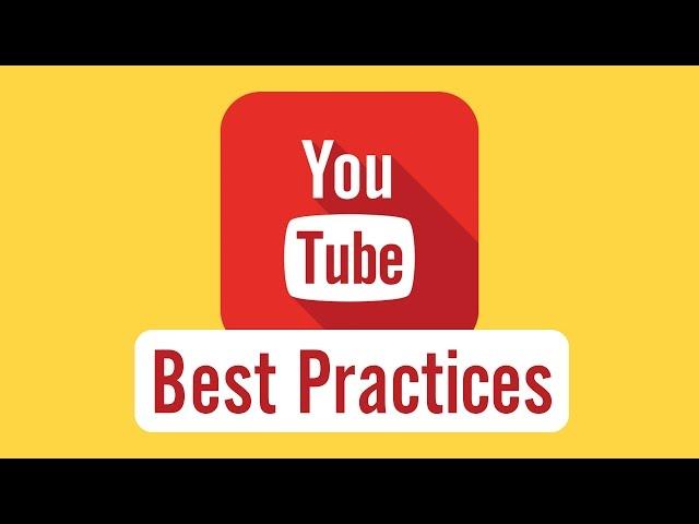 YouTube Best Practices: Tips for Starting a YouTube Channel