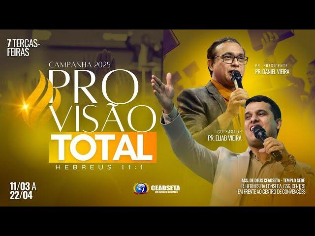 PR. ELIAB VIEIRA |  O PODER DE UM VOTO | CAMPANHA PROVISÃO TOTAL | 08/04/2025