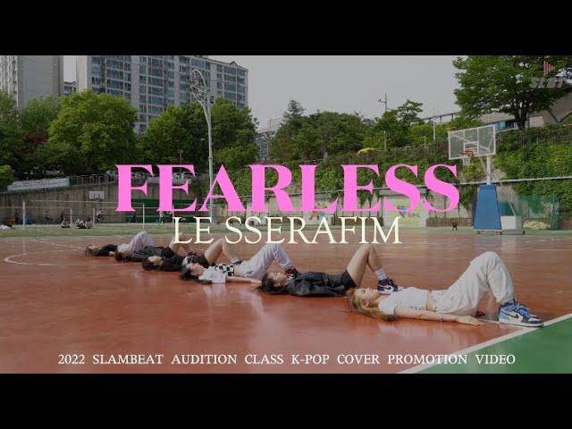 [SLAMBEAT K-GROUND]  LE SSERAFIM - FEARLESS / K-POP COVER PROMOTION