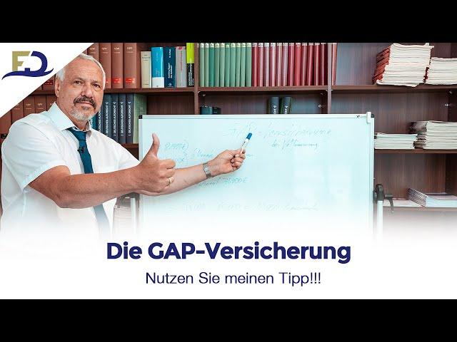 GAP Versicherung - Unbekannt und doch so wichtig!