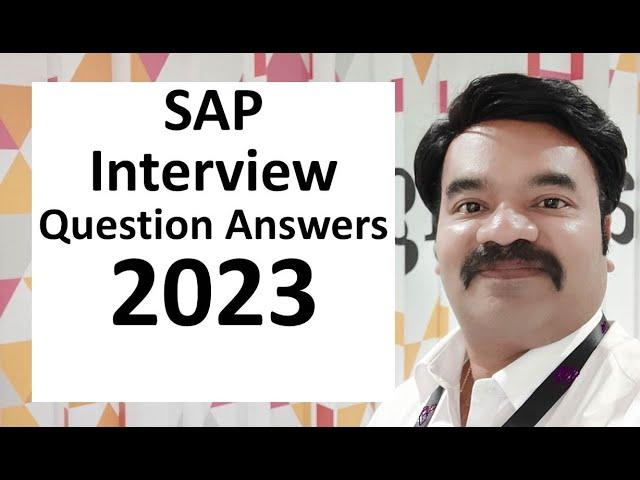 SAP Interview Question Answers 2023