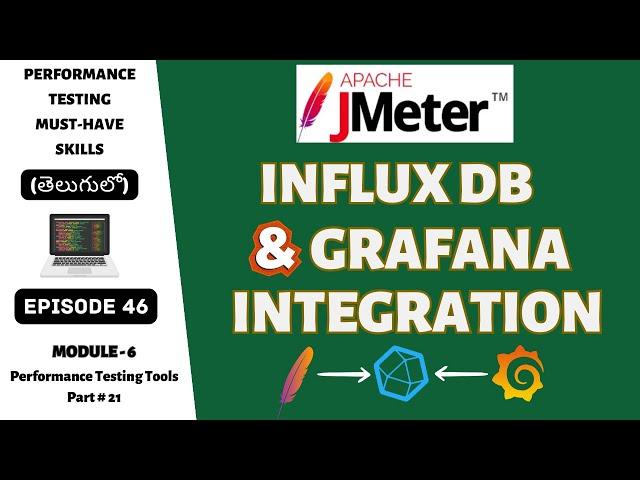 Ep 46 | PT Tools | Ultimate Guide to JMeter InfluxDB Grafana Integration | Telugu