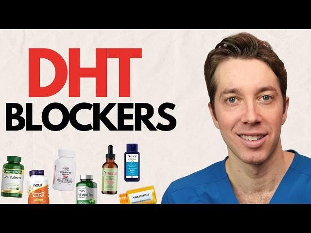 DHT Blockers to STOP Hair Loss