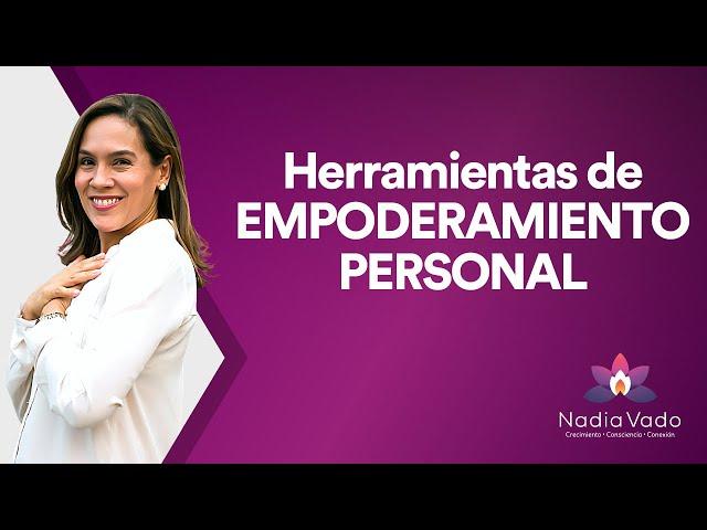 Herramientas de EMPODERAMIENTO PERSONAL 