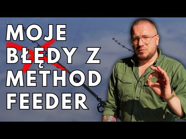 JAK NIE ŁOWIĆ NA METHOD FEEDER? | Moje błędy nowicjusza | Wędkarstwo feederowe na dzikiej wodzie