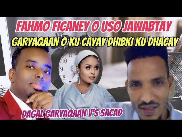 FAHMA FICANEY O USO JAWABTAY GARYAQAAN IYO BESHA HG O KASO HORJESTAY CAYDA SACAD GARYAQAAN