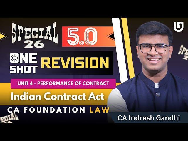 CA Foundation Law - One shot Revision | Unit 4  | Indian Contract Act |  | Special 26 5.O | IGSIR