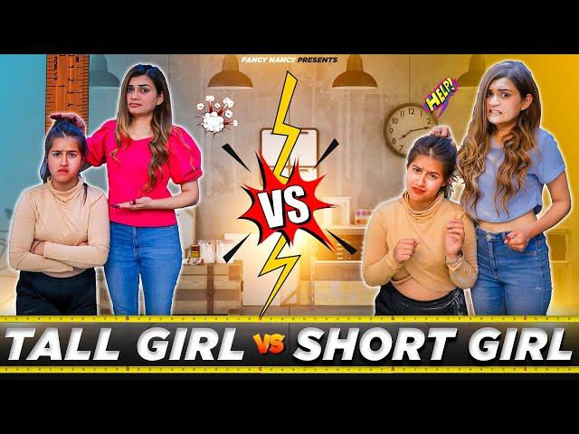 TALL GIRL vs SHORT GIRL | Fancy Nancy