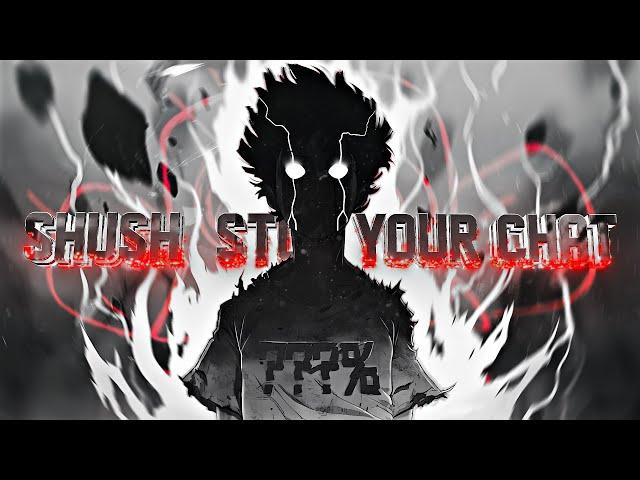 SHUSH - STOP YOUR CHAT [OFFICIAL AMV] (2024)