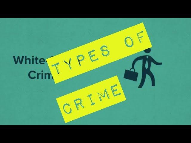 Types of Crime - Legal Studies