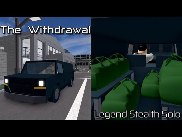 The Withdrawal - Legend Stealth Solo (No Kills) [Roblox: Entry Point]