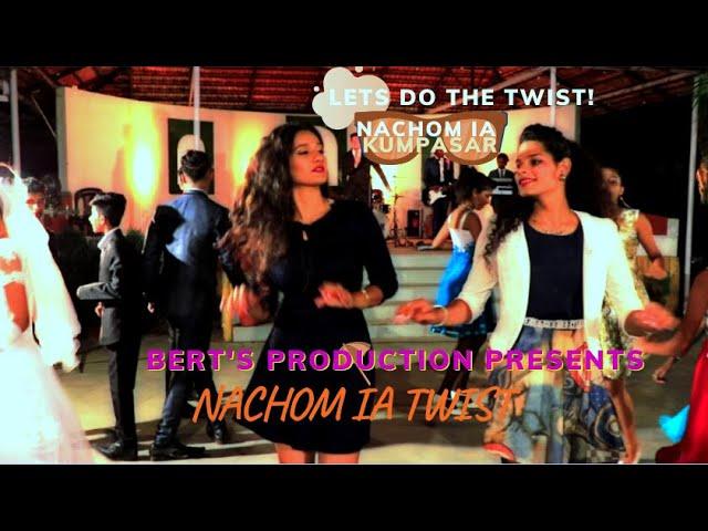 Nachom-Ia Twist | Lets Do The Twist | Nachom Ia Kumpasar | Albert Pinto