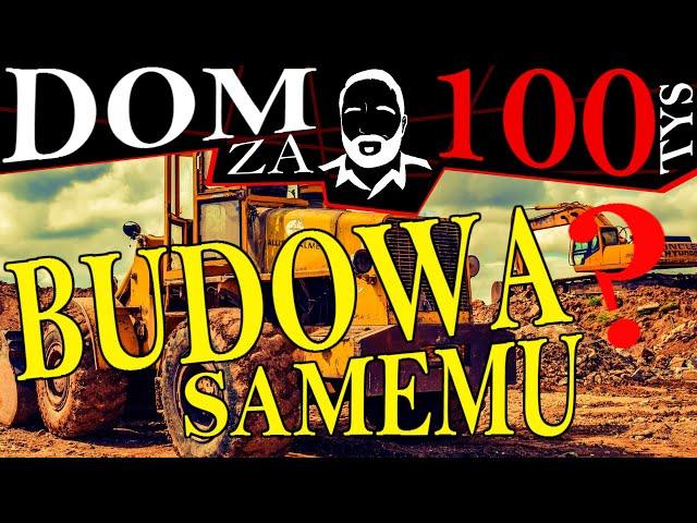 ►Budowa domu systemem gospodarczym czy zleconym? Samemu czy firmą? Koszty. Dom za 100 tys #12