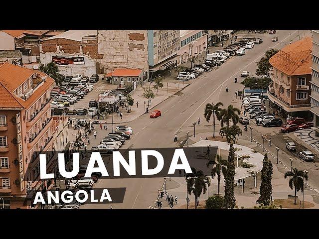 LUANDA - ANGOLA :  A City Transformed!