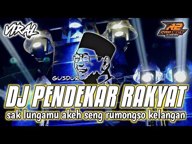 DJ GUSDUR PENDEKAR RAKYAT || YANG LAGI VIRALL || by r2 project official remix