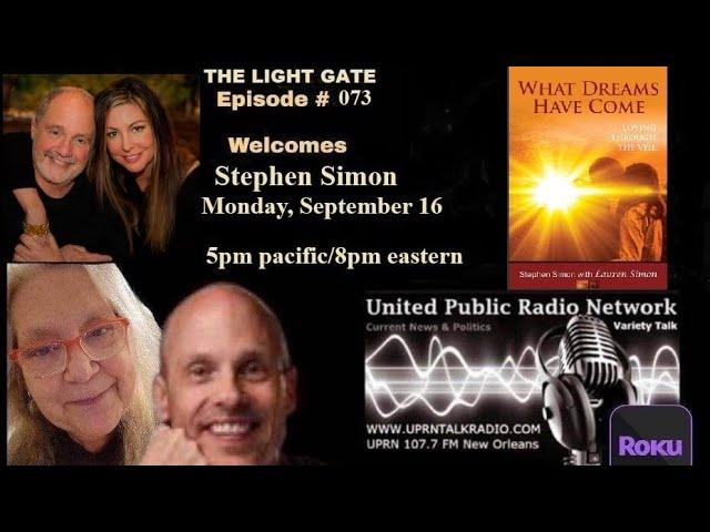 THE LIGHT GATE – Stephen Simon – “What Dreams May Come.” Life after death.