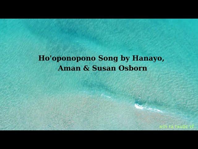 Ho'oponopono Song - Aman, Hanayo, Susan Osborn