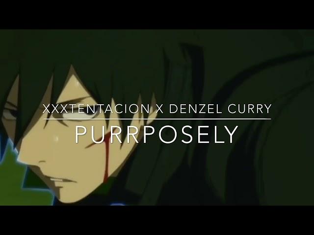 XXXTentacion X Denzel Curry - Purrposely