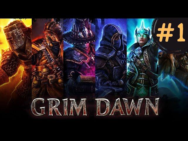 Grim Dawn: Very Dark Fantasy Action RPG Part 1 Gameplay Walkthrough (No Commentary, PC)