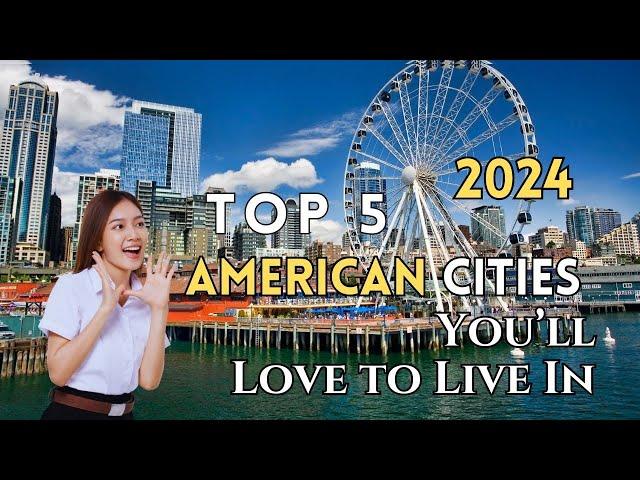 Top 5 Best Cities To Live in America | 2024 |4k