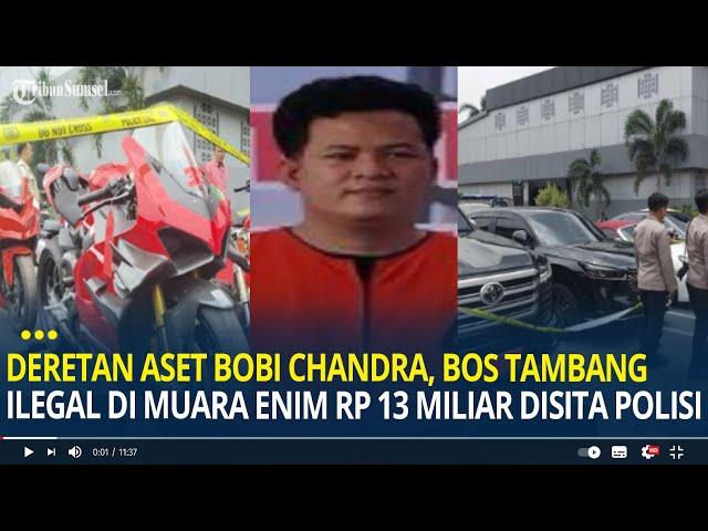 Aset Bobi Chandra, Bos Tambang Ilegal di Muara Enim Rp 13 M Disita Polisi, Mobil Hingga Rumah Mewah