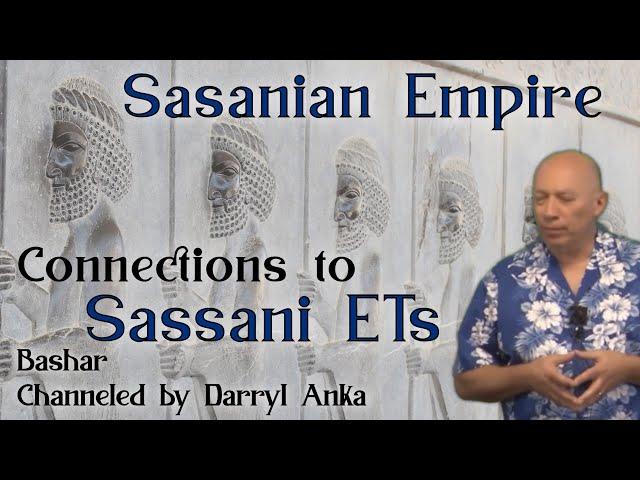 Bashar (2017): Ancient Sasani Empire (Iranian) Connections to Sassani ETs