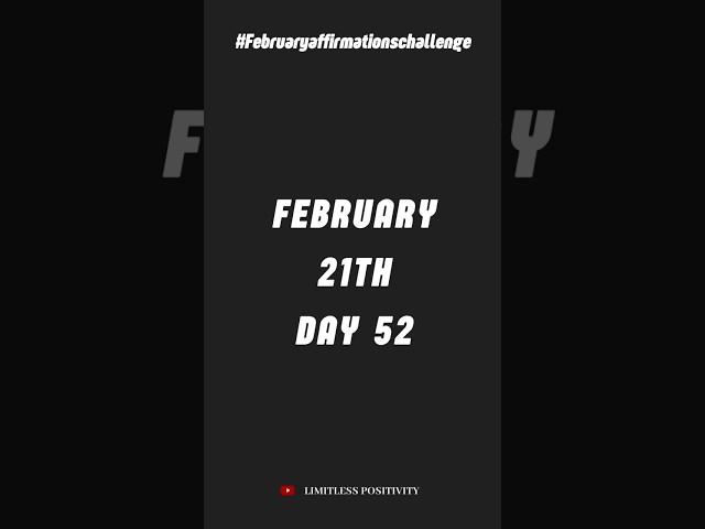 Day 52: Embracing Family Love and Support | February 21st Affirmations #affirmations #FebruaryAffirm