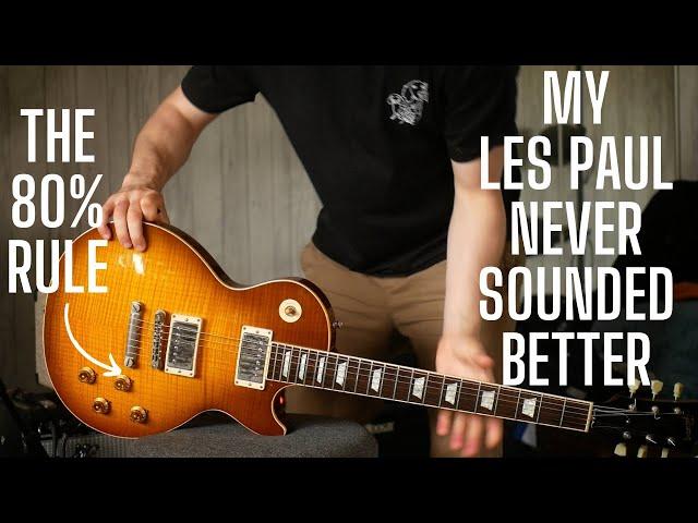 My Gibson Les Paul NEVER Sounded So Good Thanks to the 80% Rule