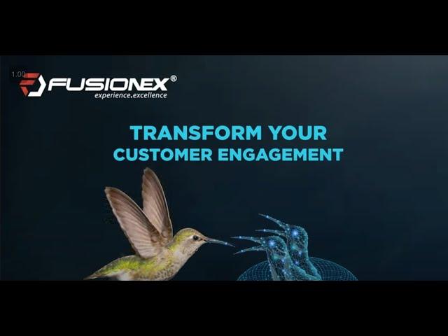 Fusionex - Transform your Customer Engagement