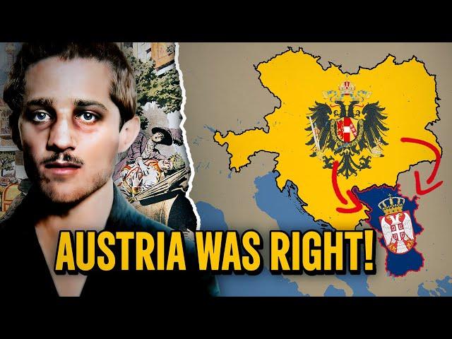 Why Austria-Hungary was RIGHT to Invade Serbia