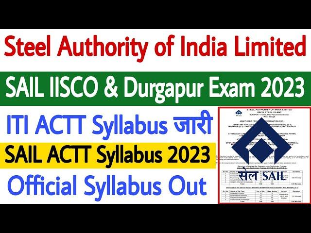 SAIL ACTT Syllabus 2023  SAIL ACTT Official Syllabus Out  SAIL IISCO & Durgapur Syllabus 2023