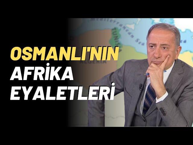 Osmanlı'nın Afrika Eyaletleri