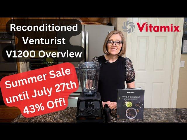 Vitamix Certified Reconditioned Venturist V1200 Product Review