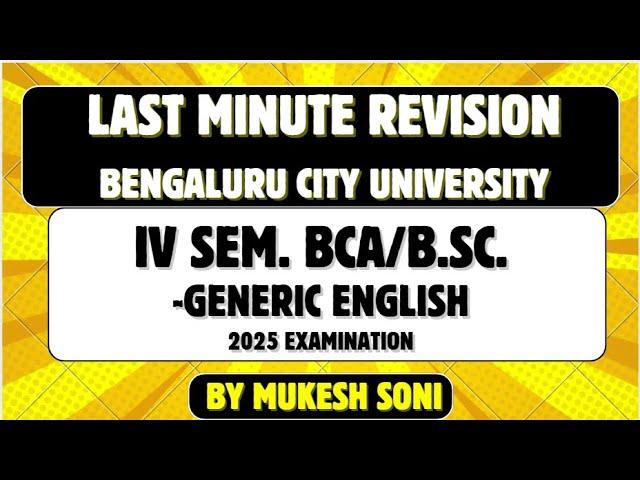 REVISION-BCU-4th Sem. BCA/B.Sc.-Generic English-Examination 2025