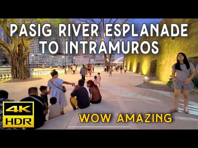 Amazing Walk | Phase 3 Pasig River Esplanade to Fort Santiago Intramuros | Philippines 4K HDR