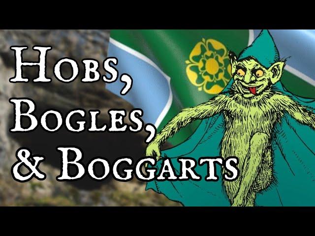 Hobs & Boggarts in Derbyshire Folklore