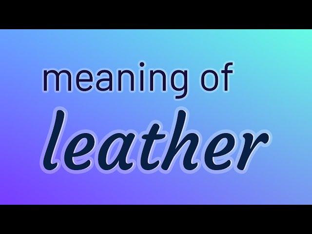 Leather - 130 English Vocabulary Flashcards