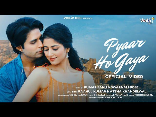 PYAAR HO GAYA HAI: Kumar Sanu | Raahul Kumar | Vishnu Narayan | Swarnali Bose | Astha Khandelwal