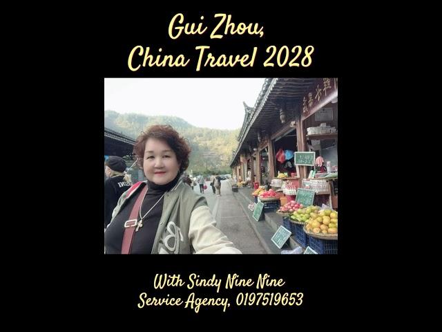 Travel GuiZhou, China with Sindy Nine Nine Service Agency