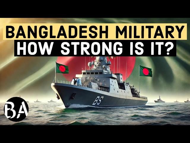 Bangladesh's Military | How Strong is it?