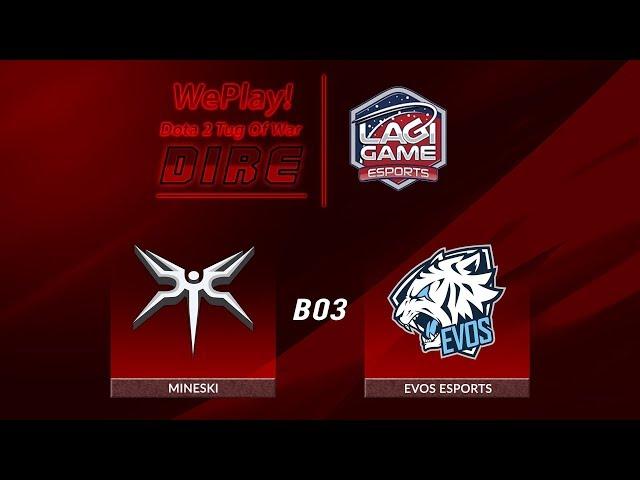 [DOTA 2] Evos Esports VS Mineski (BO3) - WePlay Dire Asia