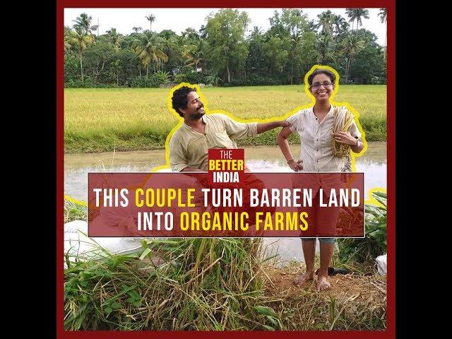 This Couple Turn Barren Land Into Organic Farms